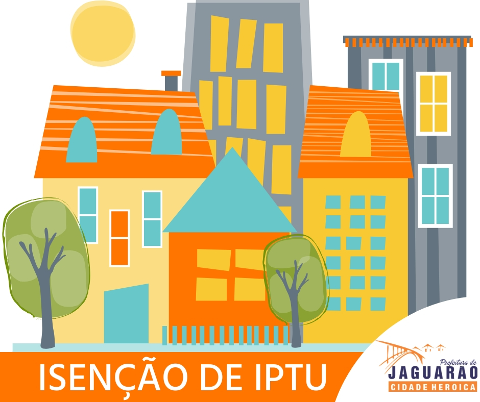 Solicitação de Isenção de IPTU para aposentados e pensionistas é até 28 de dezembro – Prefeitura Municipal de Jaguarão Solicitação de Isenção de IPTU para aposentados e pensionistas é até 28 de dezembro – Prefeitura Municipal de Jaguarão